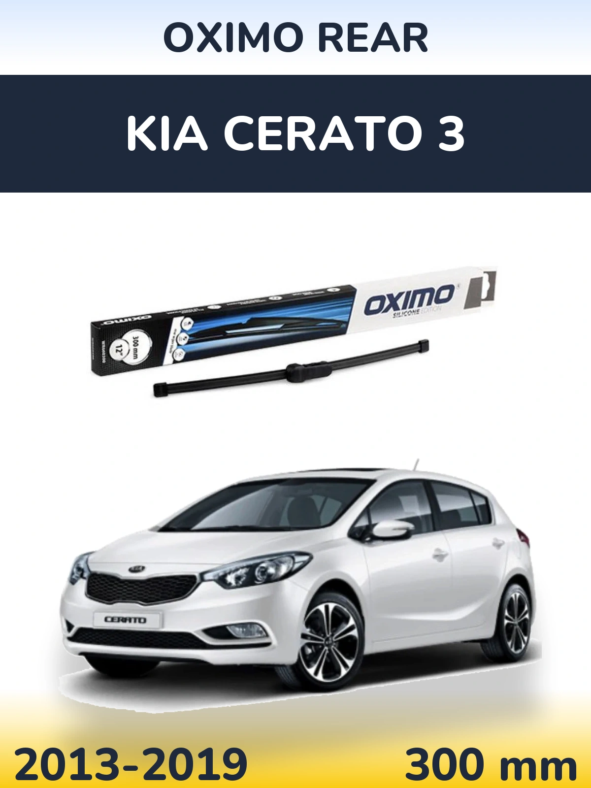 Tylna wycieraczka Oximo Rear 300 mm do KIA Cerato 3 2013-2019