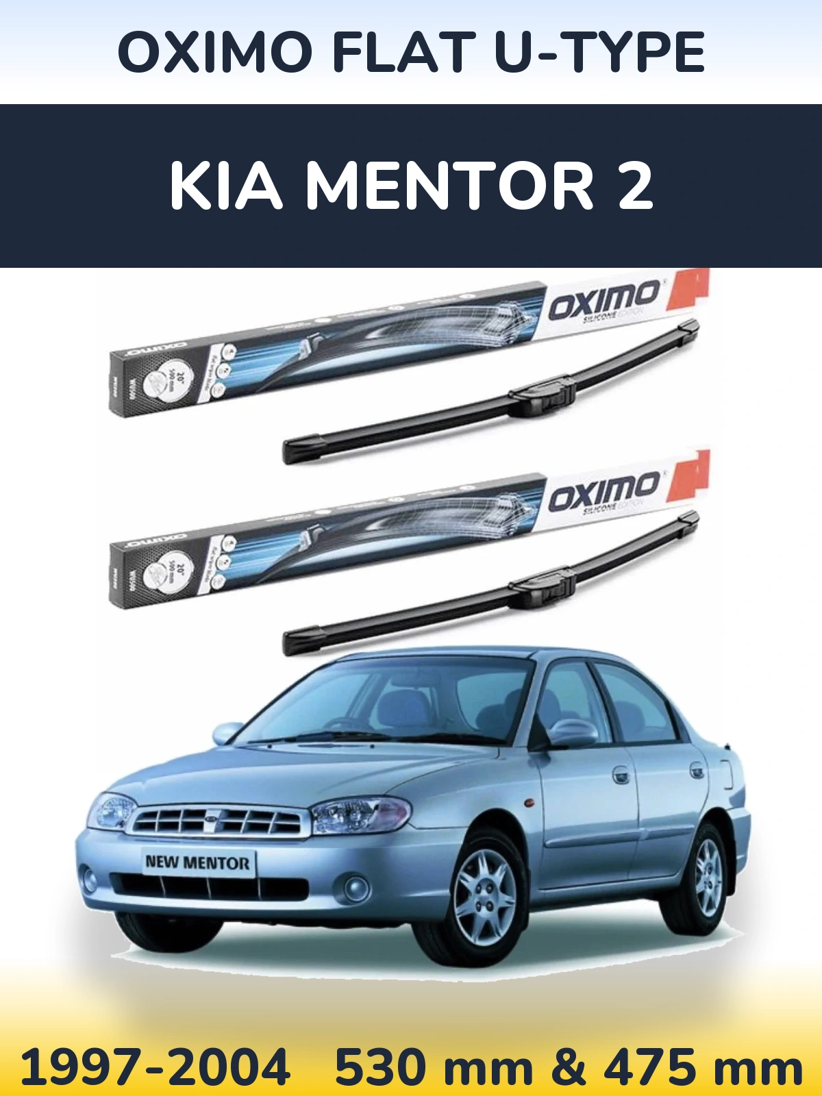 Komplet przednich wycieraczek Oximo Flat U-type 530 & 475 mm do KIA Mentor 2 1997-2004