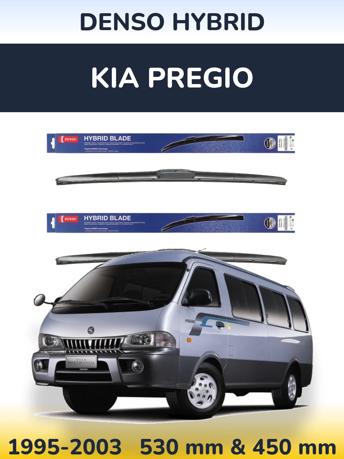 Комплект передних дворников Denso Hybrid 530 & 450 мм для KIA Pregio 1995-2003