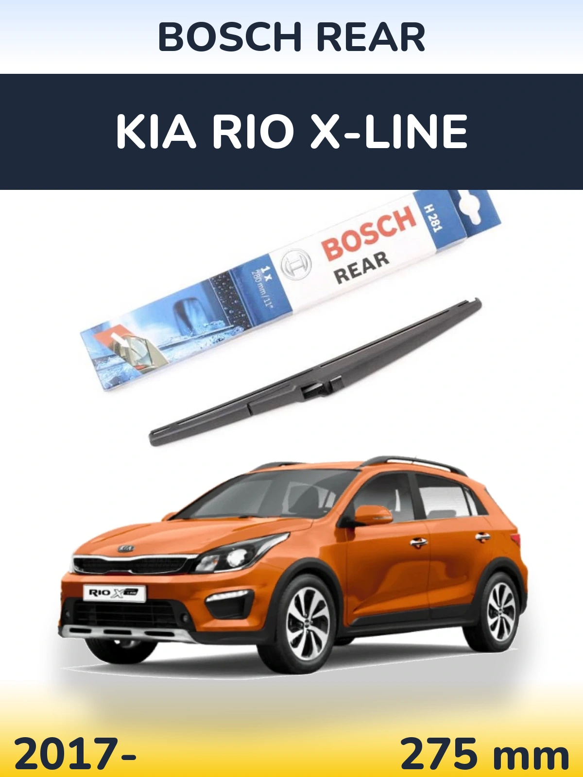 Tylna wycieraczka BOSCH Rear 280 mm do KIA Rio X-Line 2017-2026