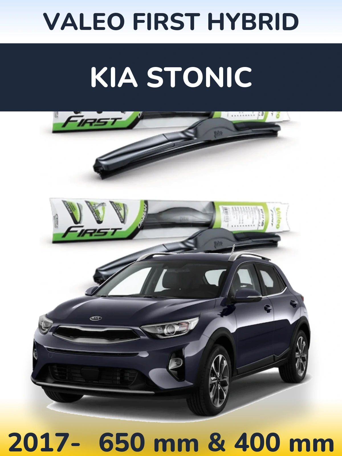 Komplet przednich wycieraczek Valeo First Hybrid 650 & 400 mm do KIA Stonic 2017-2026