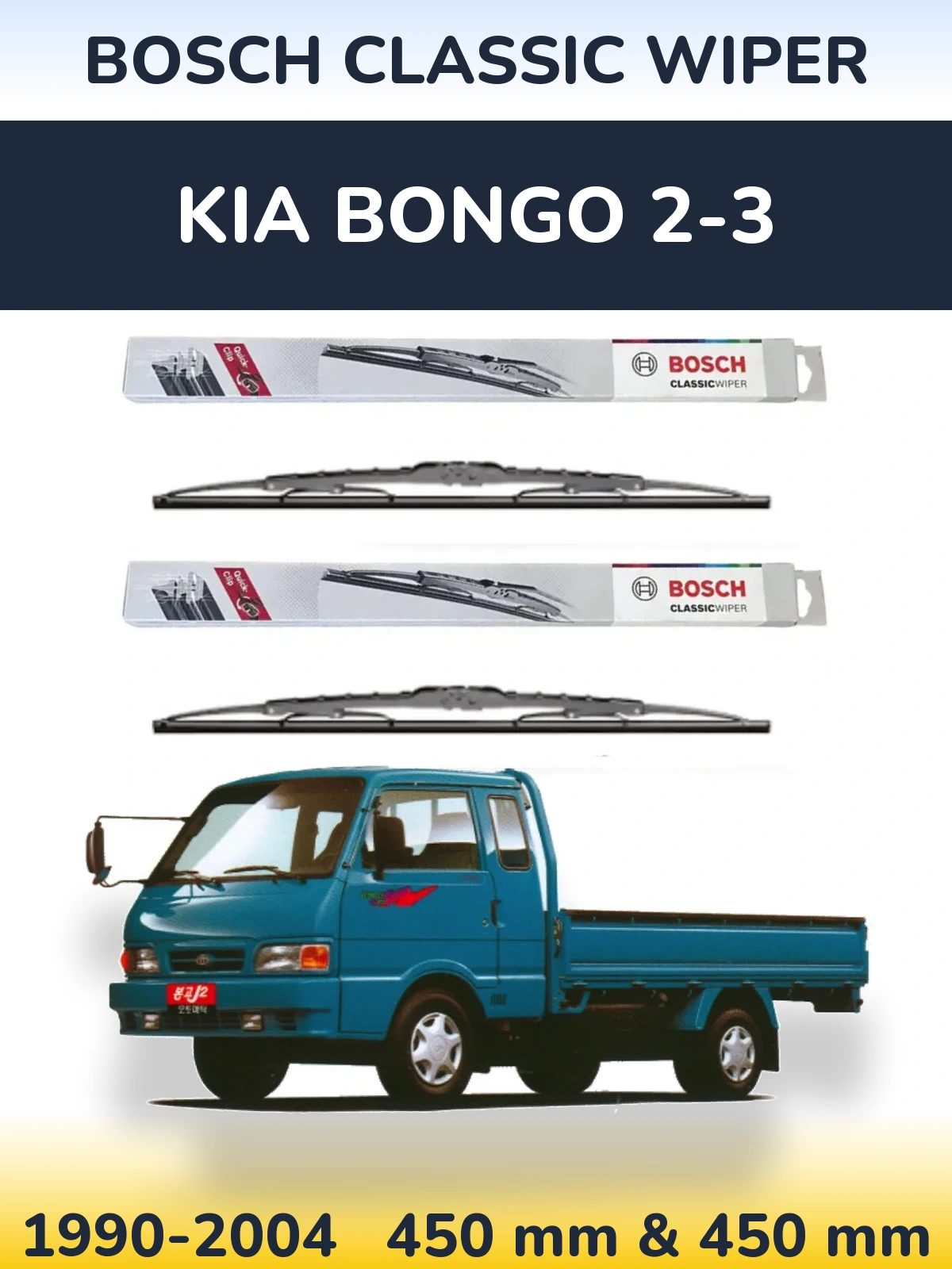 Front wiper blade set BOSCH Classic Wiper 450 & 450 mm for KIA Bongo 2-3 1990-2004