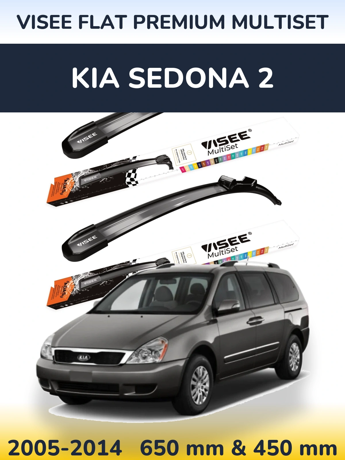Komplet przednich wycieraczek VISEE FLAT PREMIUM MultiSet 650 & 450 mm do KIA Sedona 2 2005-2014
