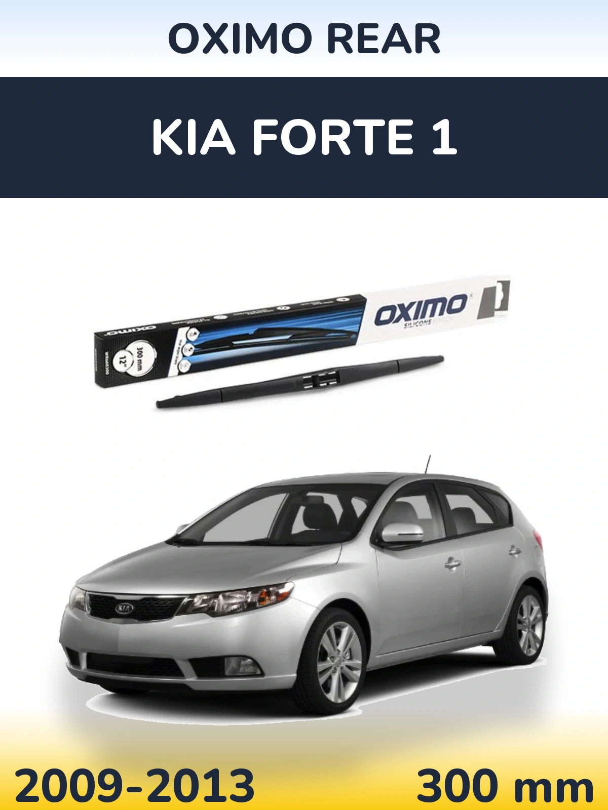 Tylna wycieraczka Oximo Rear 300 mm do KIA Forte 1 2009-2013
