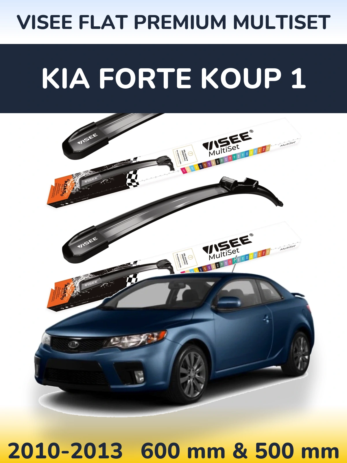 Komplet przednich wycieraczek VISEE FLAT PREMIUM MultiSet 600 & 500 mm do KIA Forte Koup 1 2010-2013