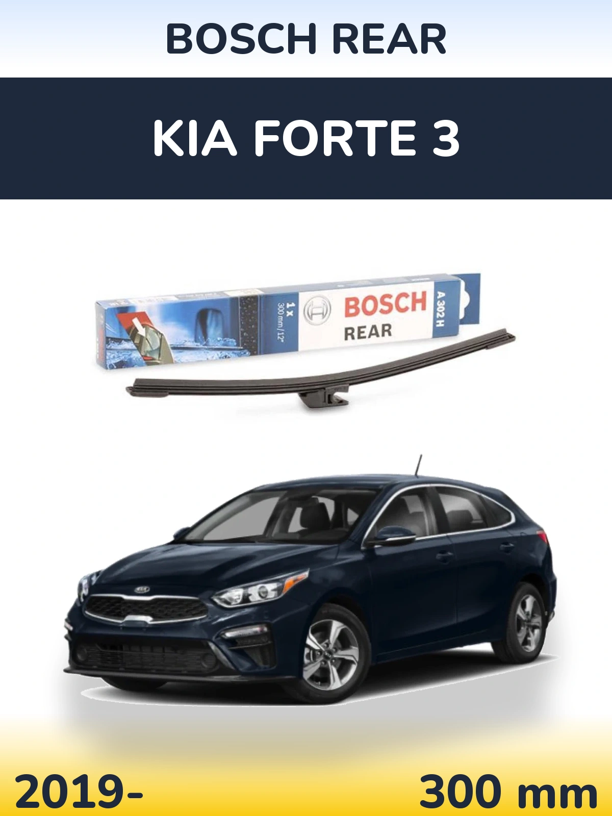 Tylna wycieraczka BOSCH Rear 300 mm do KIA Forte 3 2019-2026