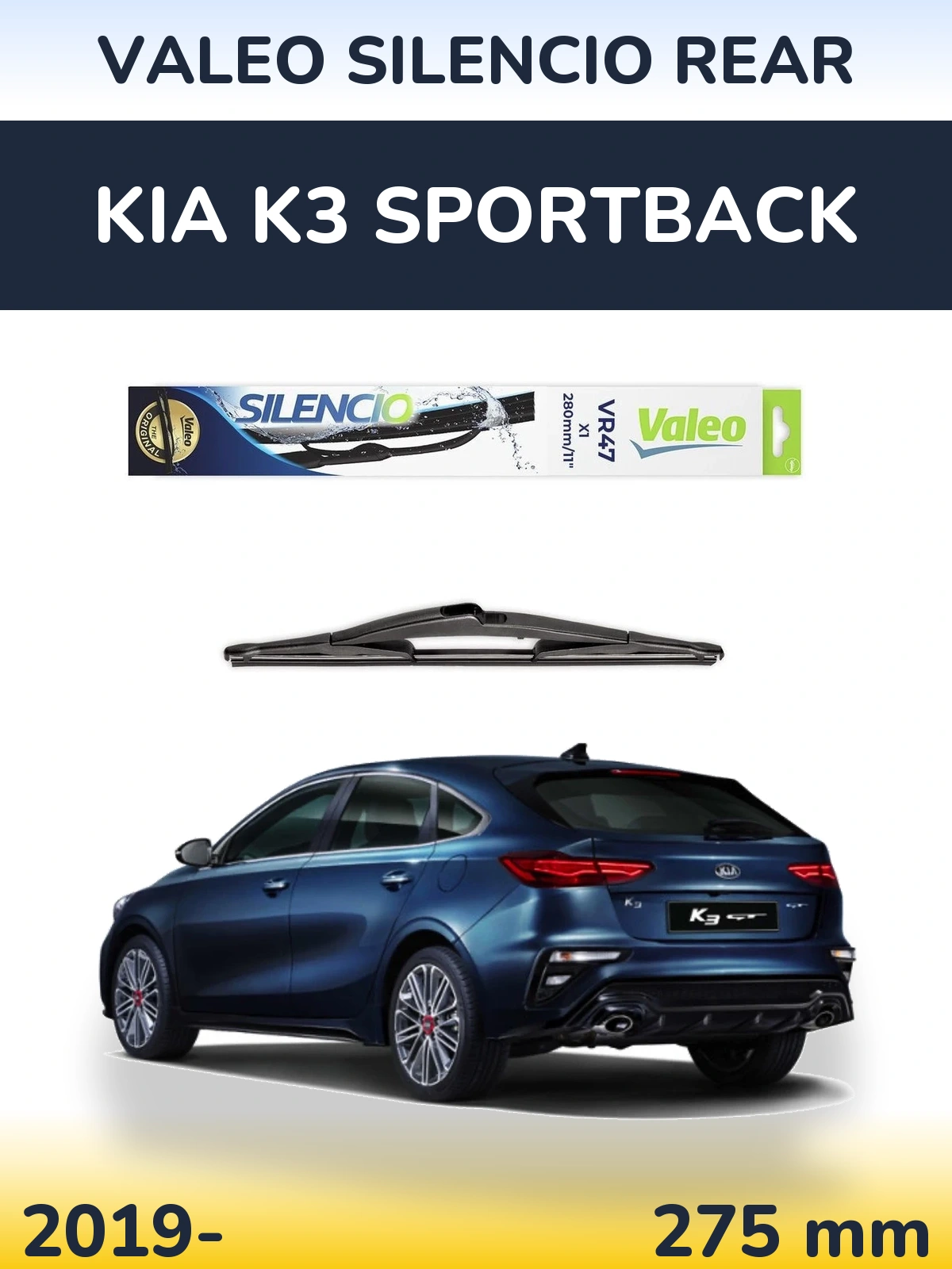 Tylna wycieraczka Valeo Silencio Rear 280 mm do KIA K3 Sportback 2019-2026