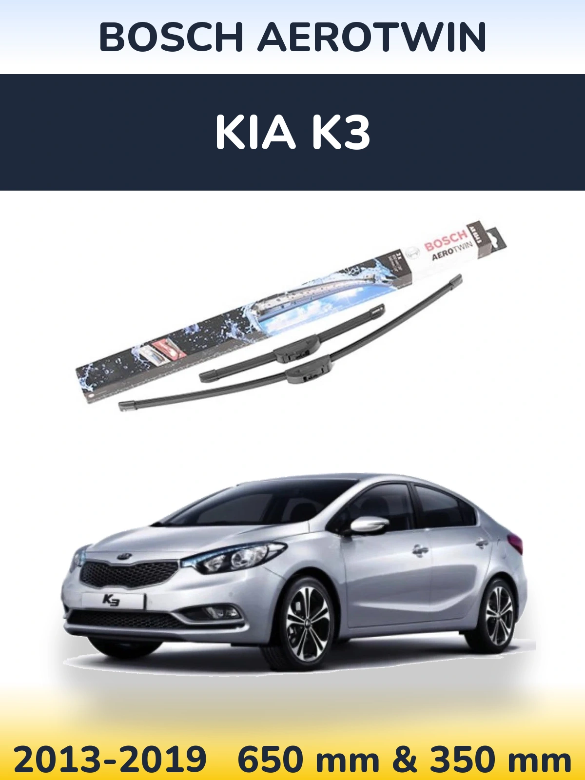 Komplet przednich wycieraczek BOSCH AeroTwin 650 & 350 mm do KIA K3 2013-2019