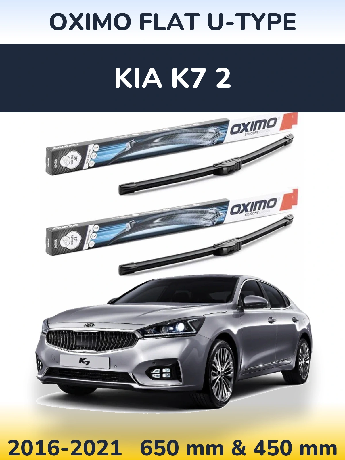 Front wiper blade set Oximo Flat U-type 650 & 450 mm for KIA K7 2 2016-2021
