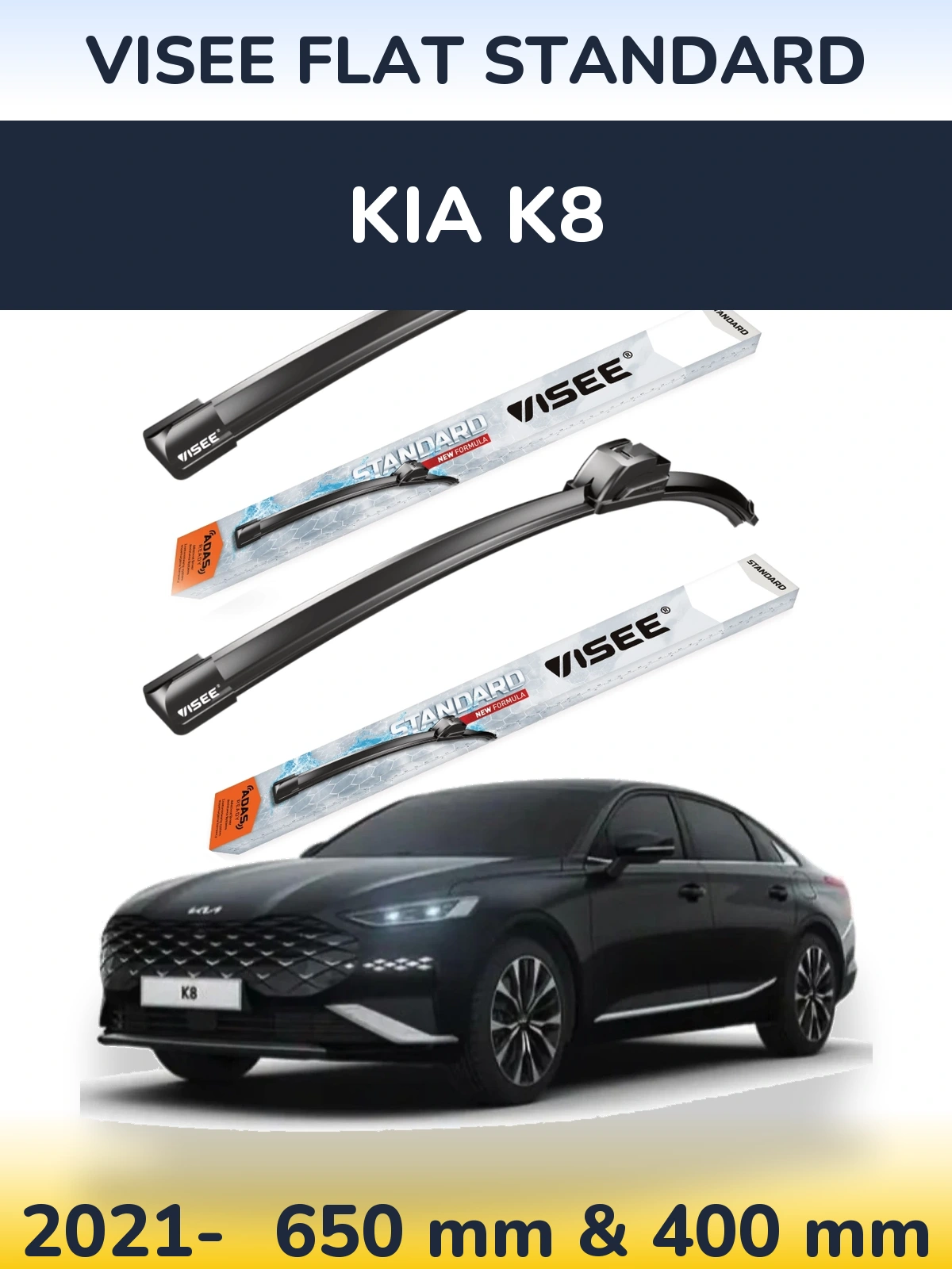 Komplet przednich wycieraczek VISEE FLAT STANDARD 650 & 400 mm do KIA K8 2021-2026