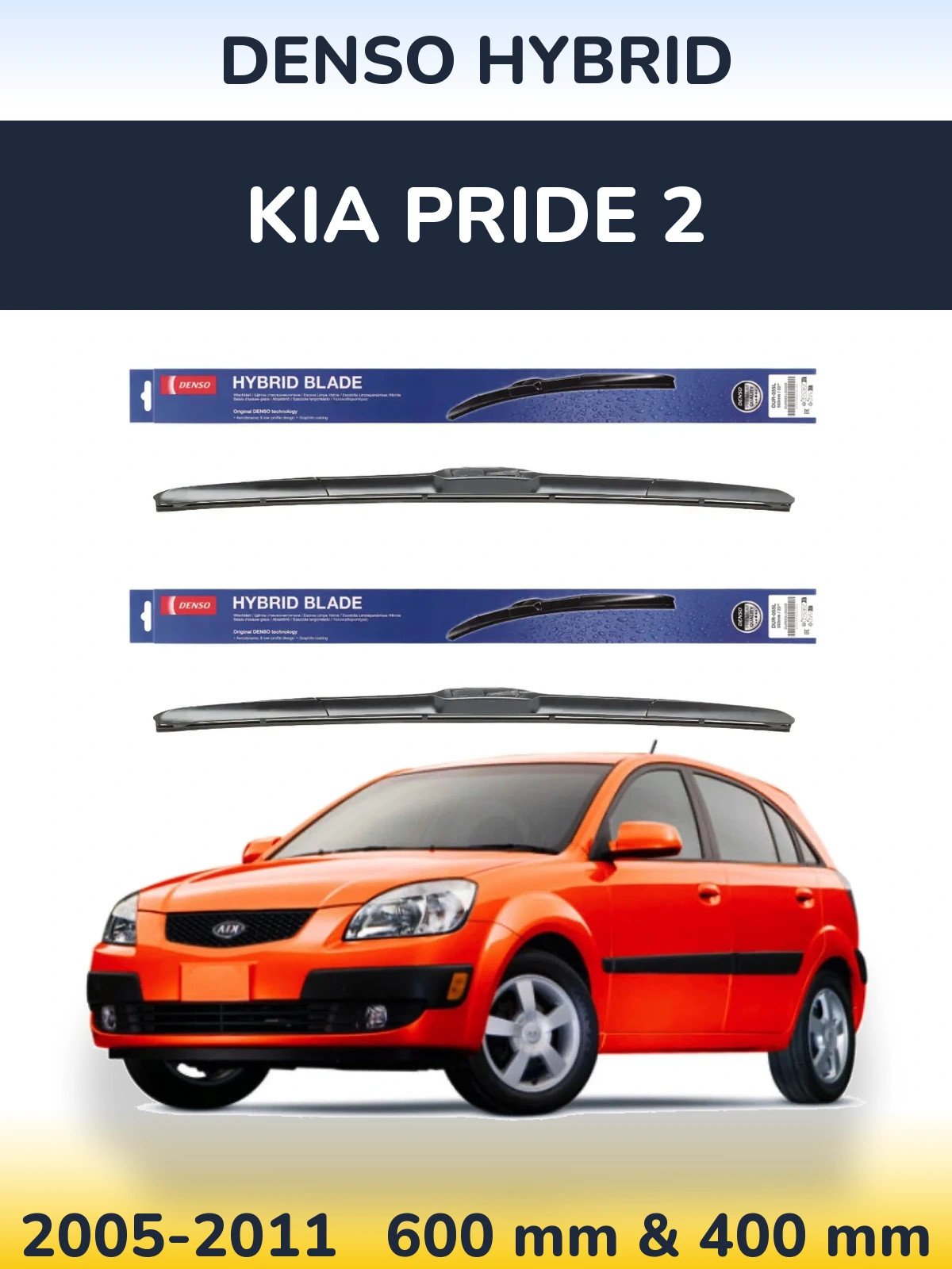 Komplet przednich wycieraczek Denso Hybrid 600 & 400 mm do KIA Pride 2 2005-2011