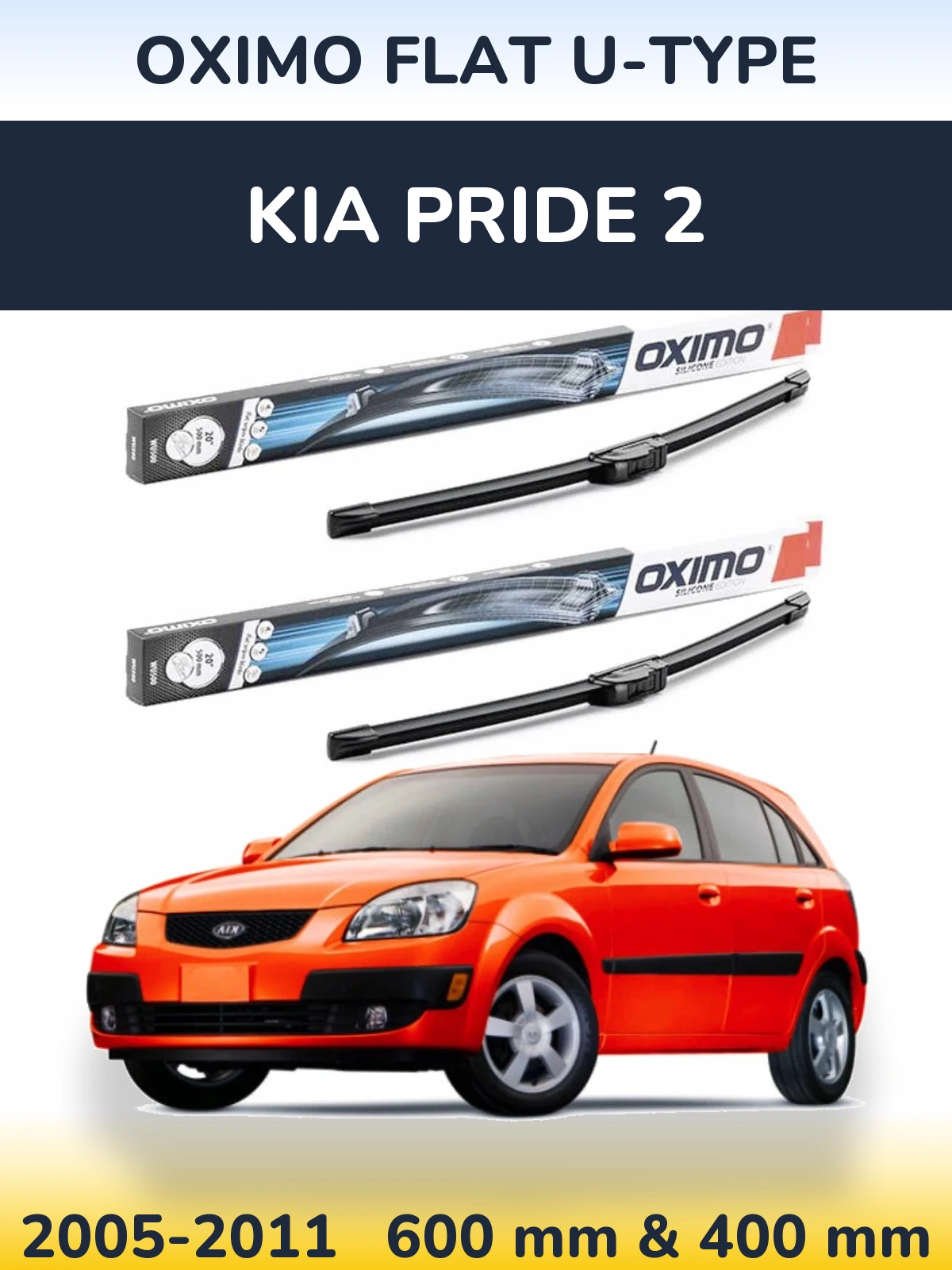 Front wiper blade set Oximo Flat U-type 600 & 400 mm for KIA Pride 2 2005-2011