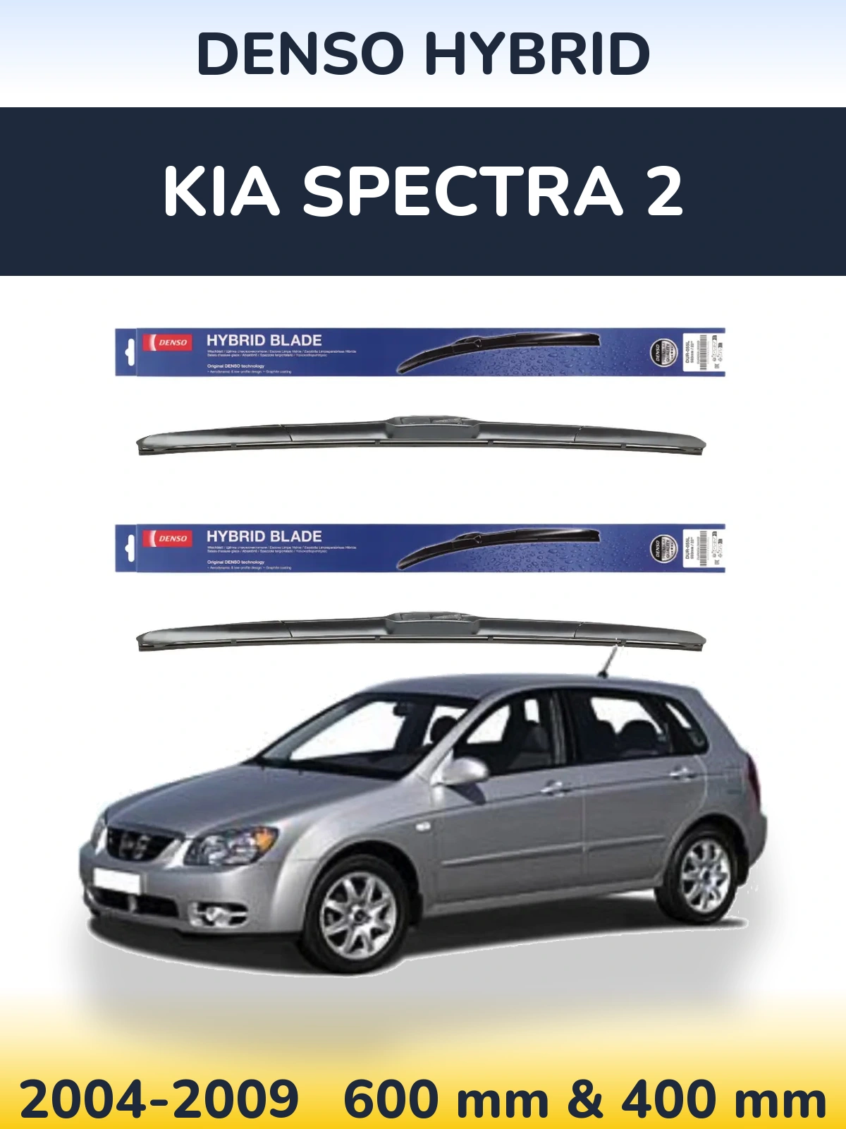 Komplet przednich wycieraczek Denso Hybrid 600 & 400 mm do KIA Spectra 2 2004-2009