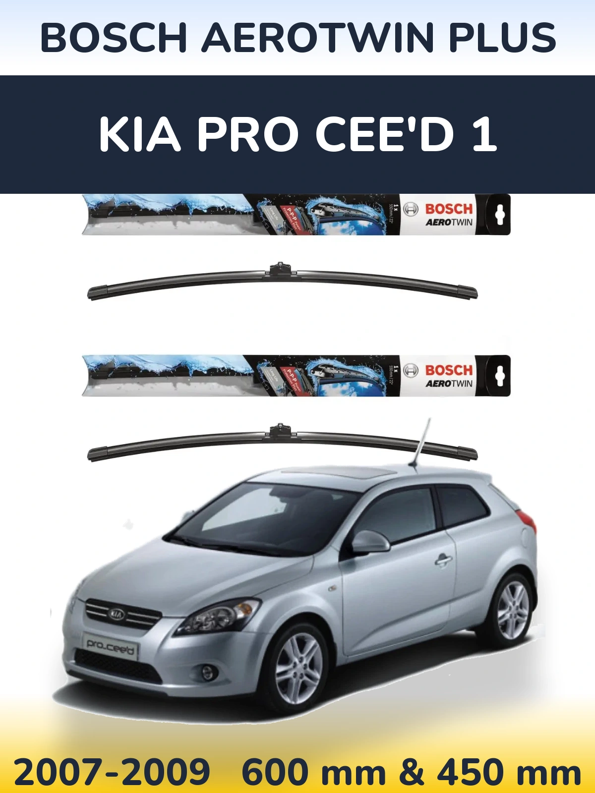 Komplet przednich wycieraczek BOSCH AeroTwin Plus 600 & 450 mm do KIA Pro Cee'd 1 2007-2009