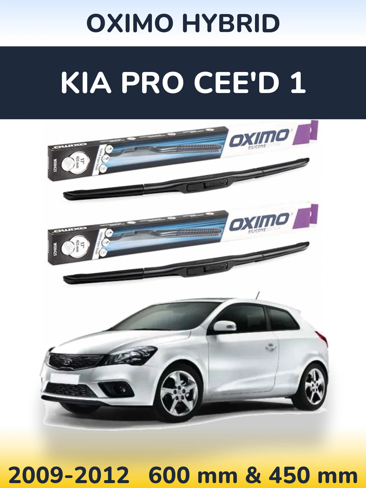 Комплект передних дворников Oximo Hybrid 600 & 450 мм для KIA Pro Cee'd 1 2009-2012