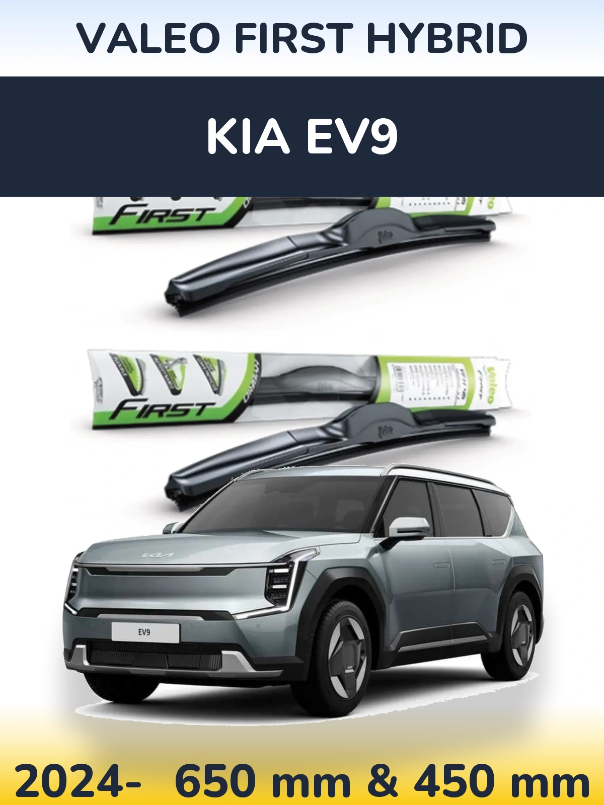 Komplet przednich wycieraczek Valeo First Hybrid 650 & 450 mm do KIA EV9 2024-2026