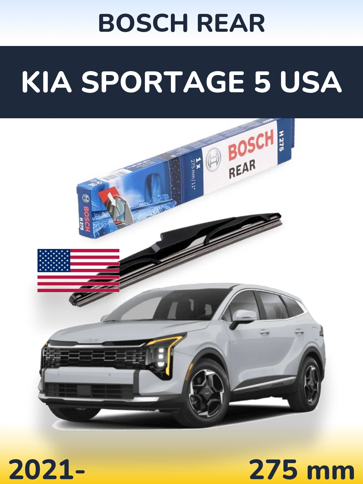 Задний дворник BOSCH Rear 275 мм для KIA Sportage 5 USA 2021-2026