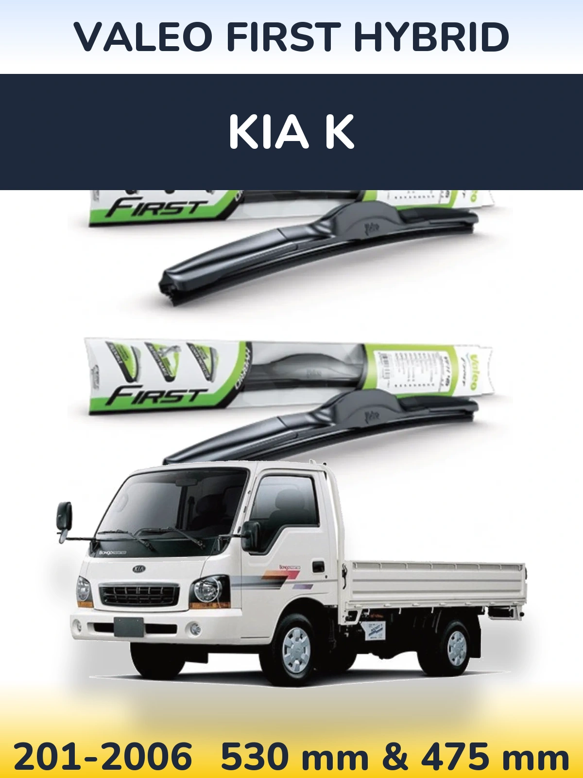 Komplet przednich wycieraczek Valeo First Hybrid 530 & 475 mm do KIA K 201-2006