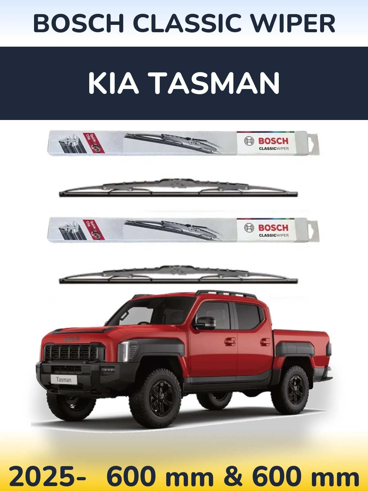 Komplet przednich wycieraczek BOSCH Classic Wiper 600 & 600 mm do KIA Tasman 2025-2026