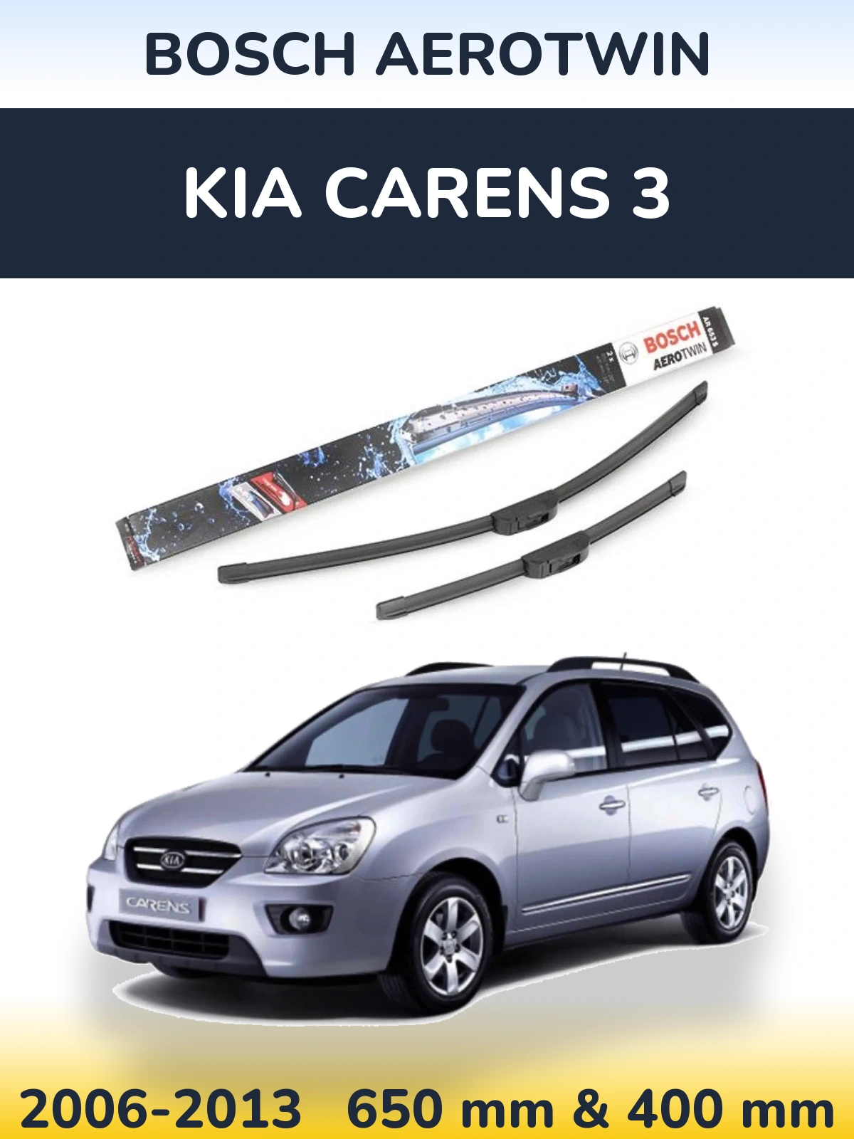 Комплект передних дворников BOSCH AeroTwin 650 & 400 мм для KIA Carens 3 2006-2013