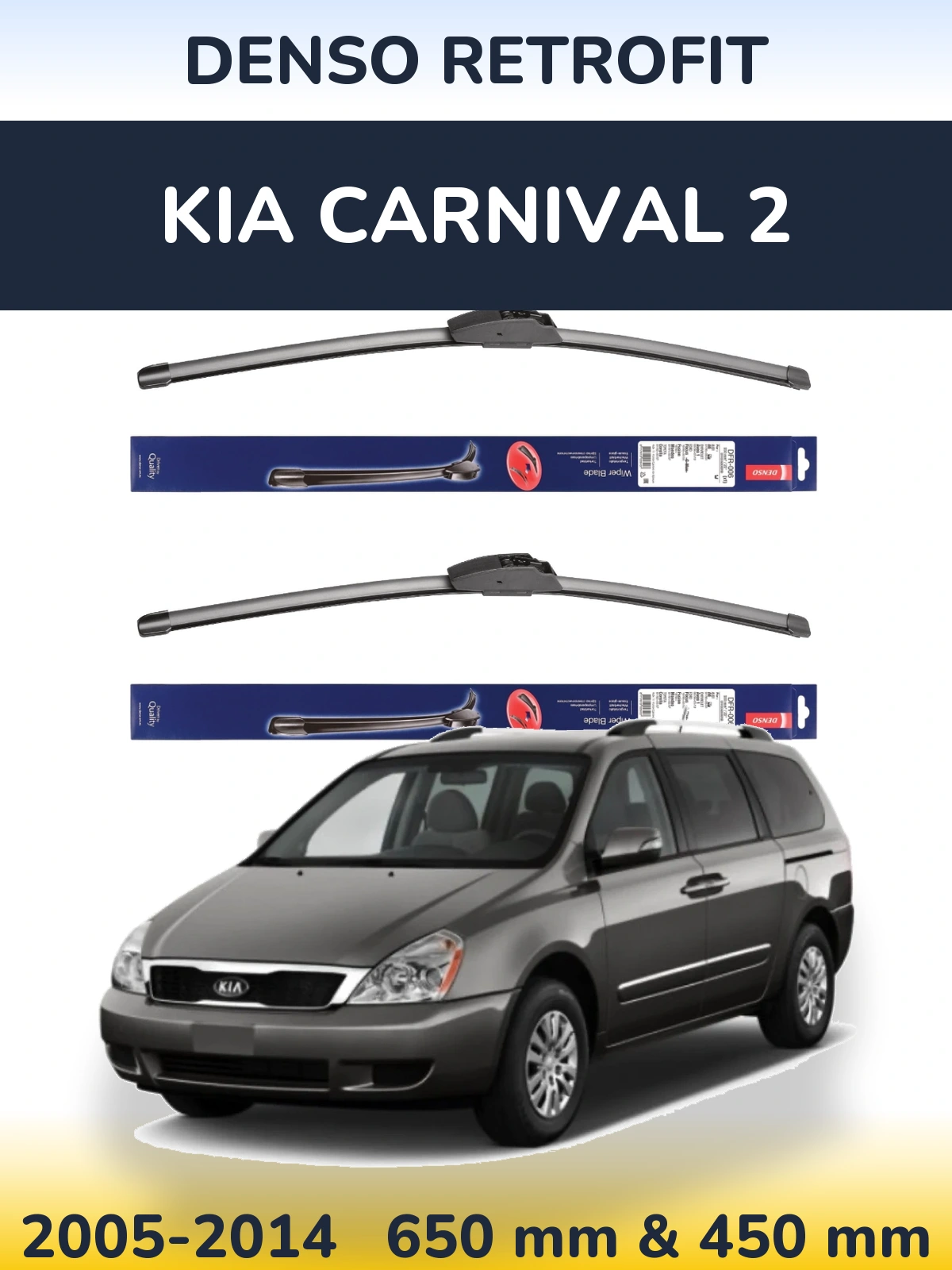 Комплект передних дворников Denso Retrofit 650 & 450 мм для KIA Carnival 2 2005-2014