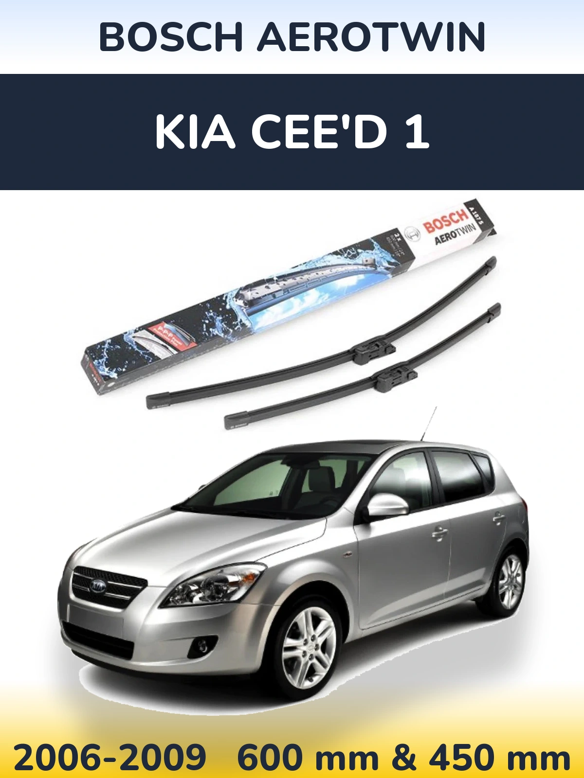 Front wiper blade set BOSCH AeroTwin 600 & 450 mm for KIA Cee'd 1 2006-2009