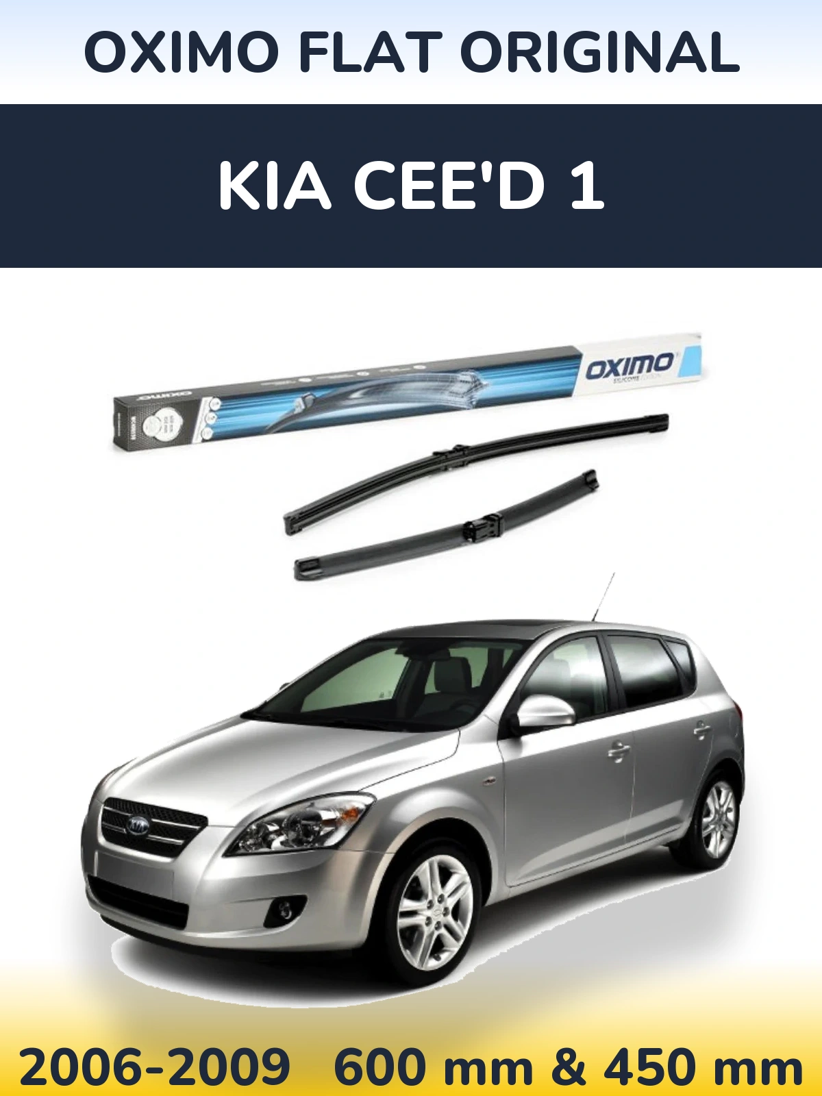 Komplet przednich wycieraczek Oximo Flat Original 600 & 450 mm do KIA Cee'd 1 2006-2009