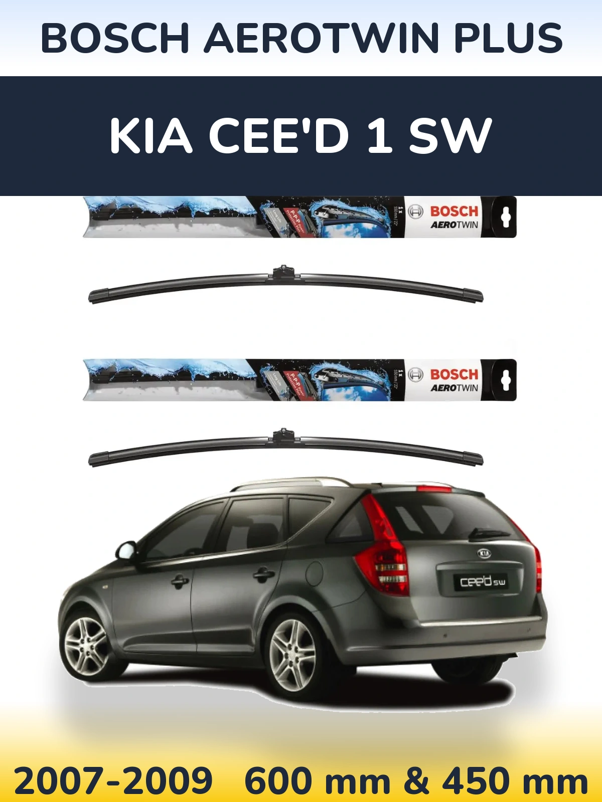 Front wiper blade set BOSCH AeroTwin Plus 600 & 450 mm for KIA Cee'd 1 SW 2007-2009