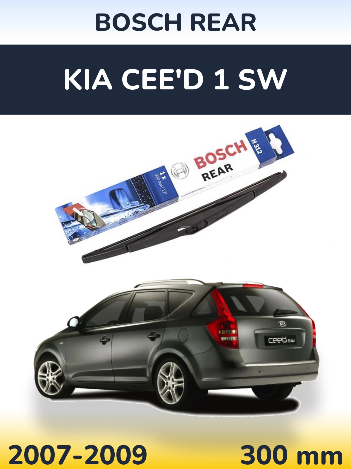 Tylna wycieraczka BOSCH Rear 300 mm do KIA Cee'd 1 SW 2007-2009