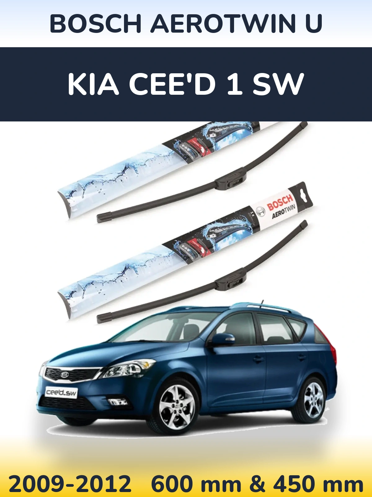 Front wiper blade set BOSCH AeroTwin U 600 & 450 mm for KIA Cee'd 1 SW 2009-2012