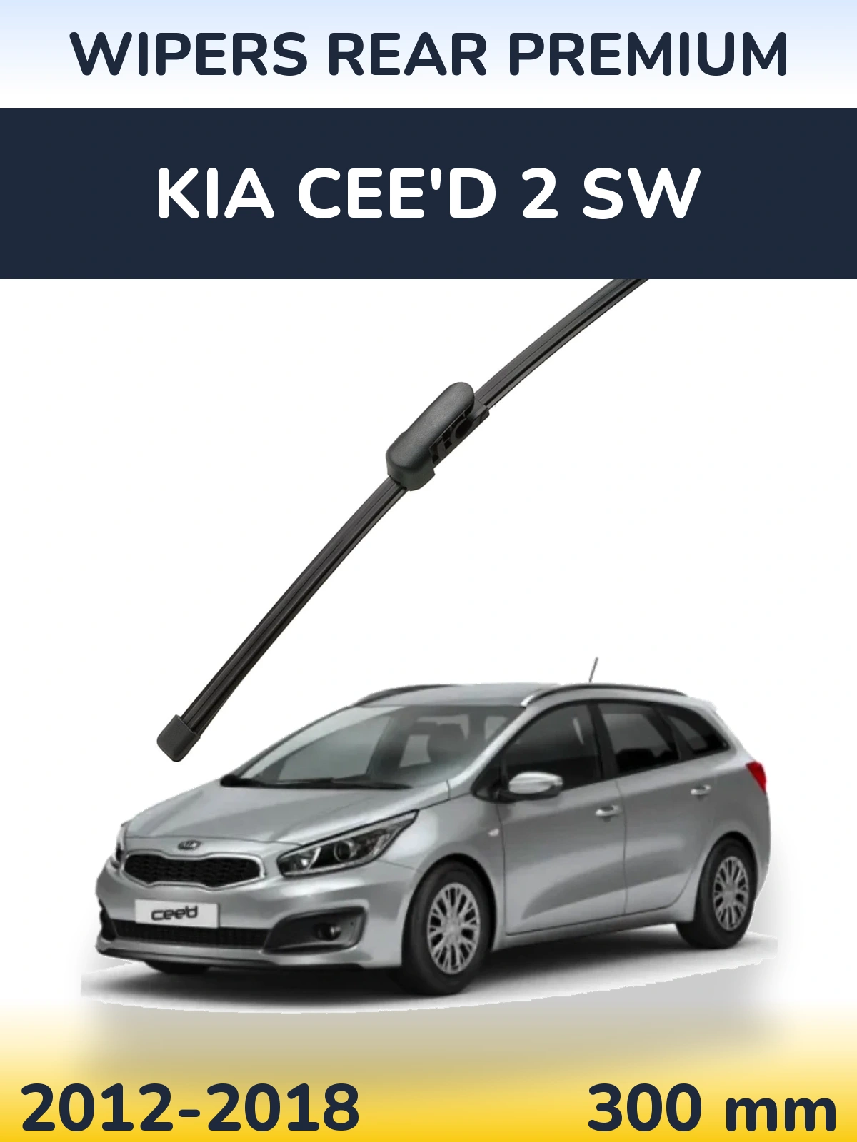Tylna wycieraczka WIPERS REAR PREMIUM 300 mm do KIA Cee'd 2 SW 2012-2018