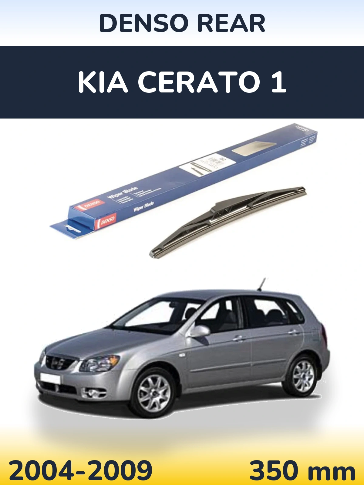 Tylna wycieraczka Denso Rear 350 mm do KIA Cerato 1 2004-2009