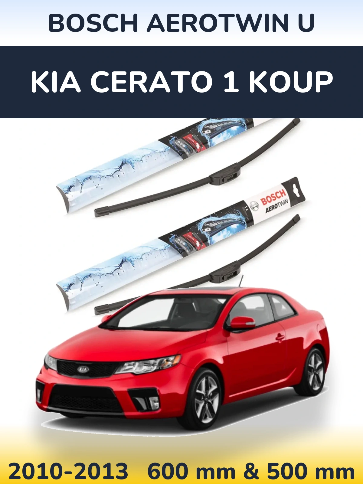 Komplet przednich wycieraczek BOSCH AeroTwin U 600 & 500 mm do KIA Cerato 1 Koup 2010-2013