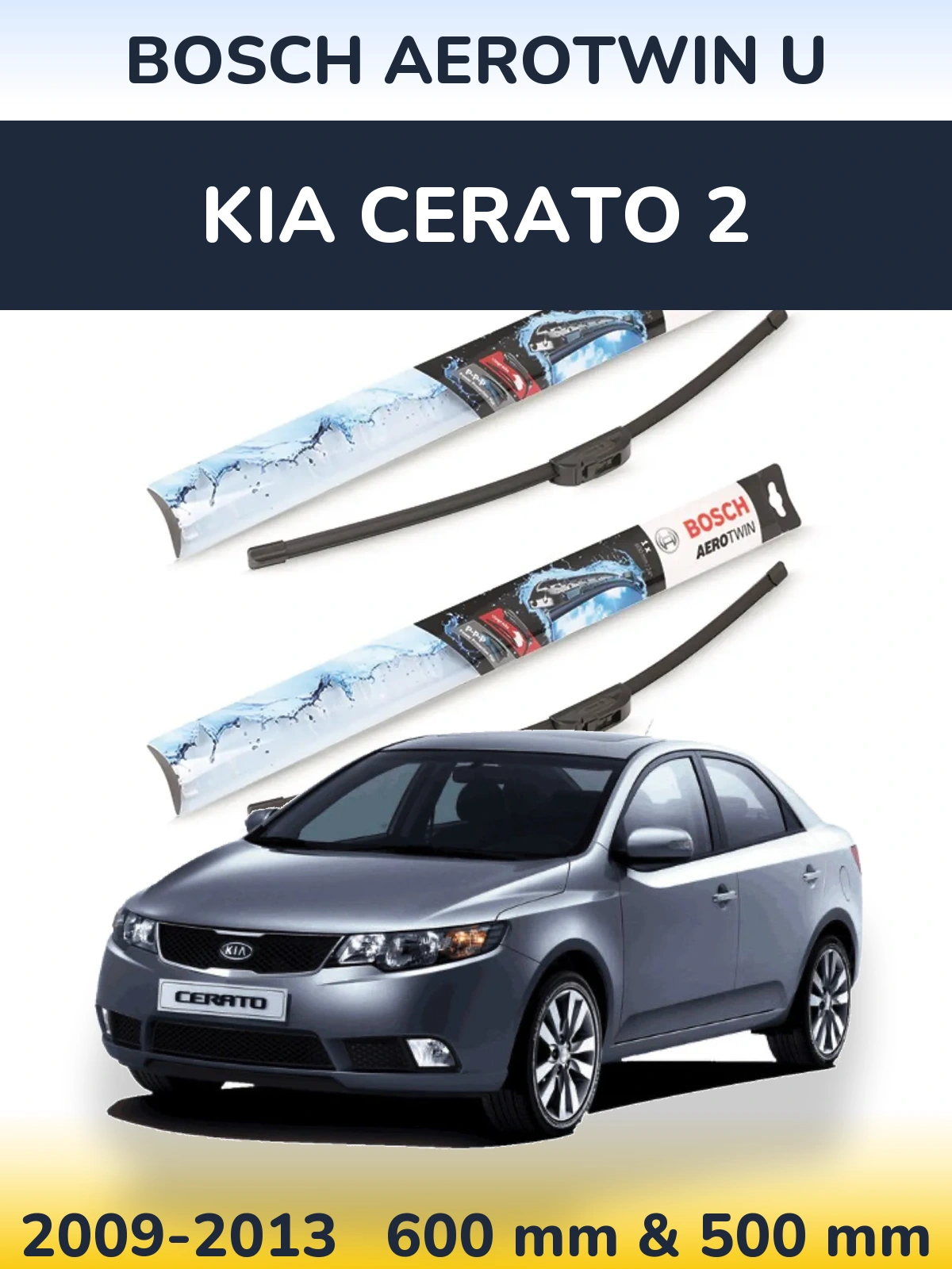 Komplet przednich wycieraczek BOSCH AeroTwin U 600 & 500 mm do KIA Cerato 2 2009-2013