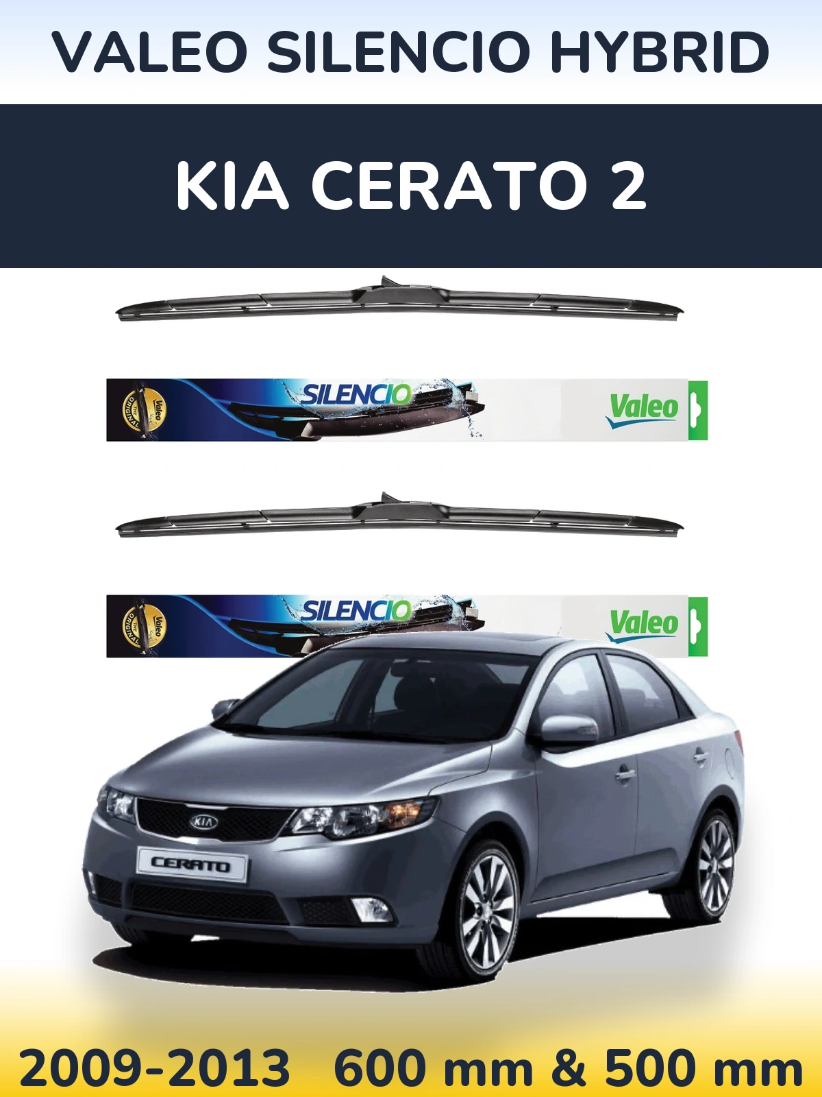 Front wiper blade set Valeo Silencio Hybrid 600 & 500 mm for KIA Cerato 2 2009-2013