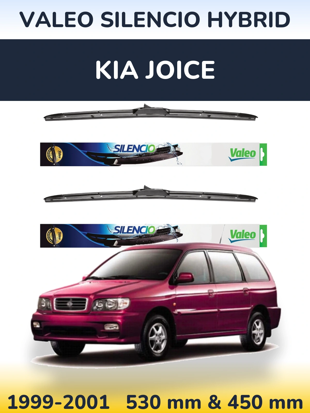 Komplet przednich wycieraczek Valeo Silencio Hybrid 530 & 450 mm do KIA Joice 1999-2001
