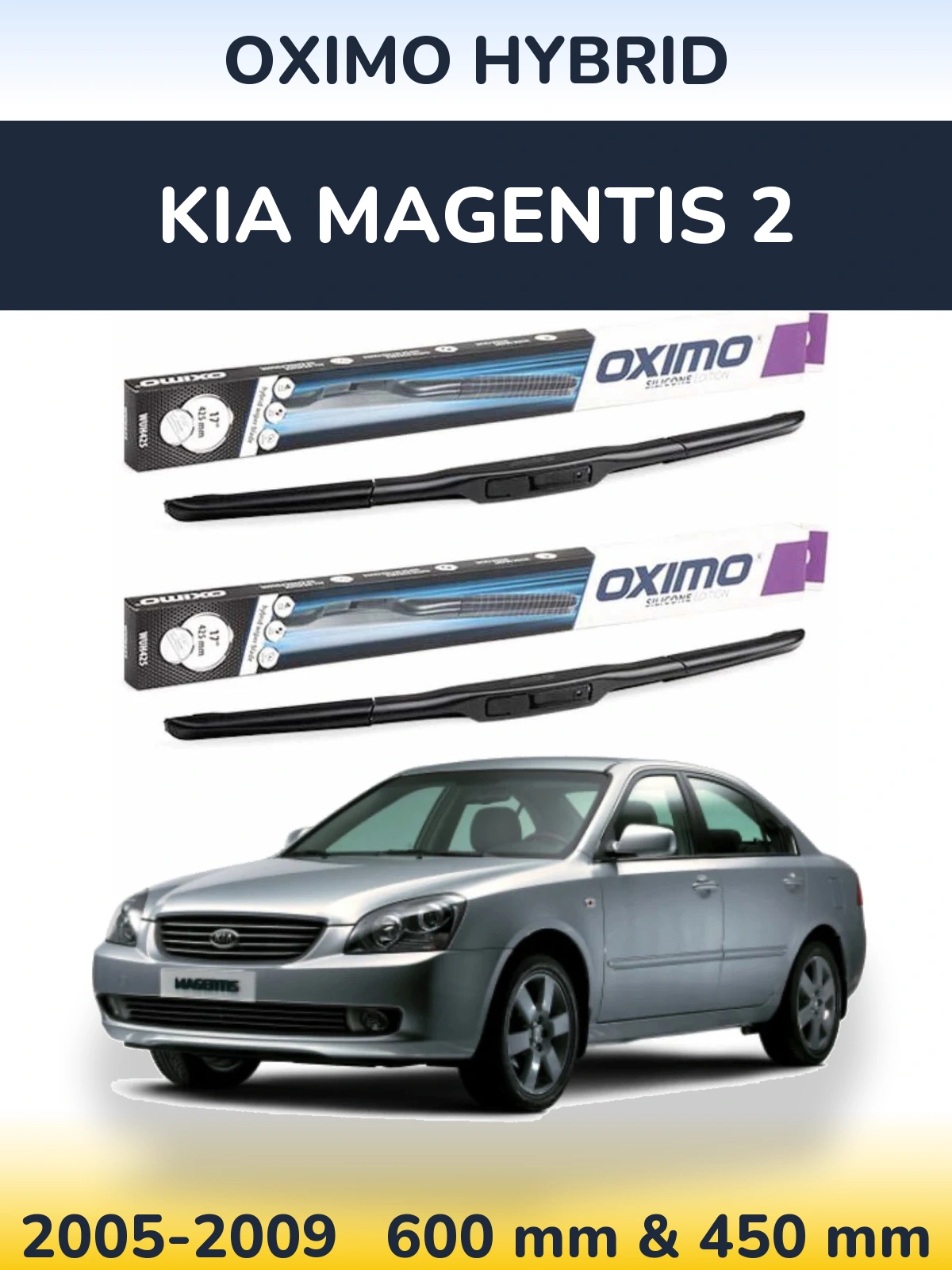 Комплект передних дворников Oximo Hybrid 600 & 450 мм для KIA Magentis 2 2005-2009