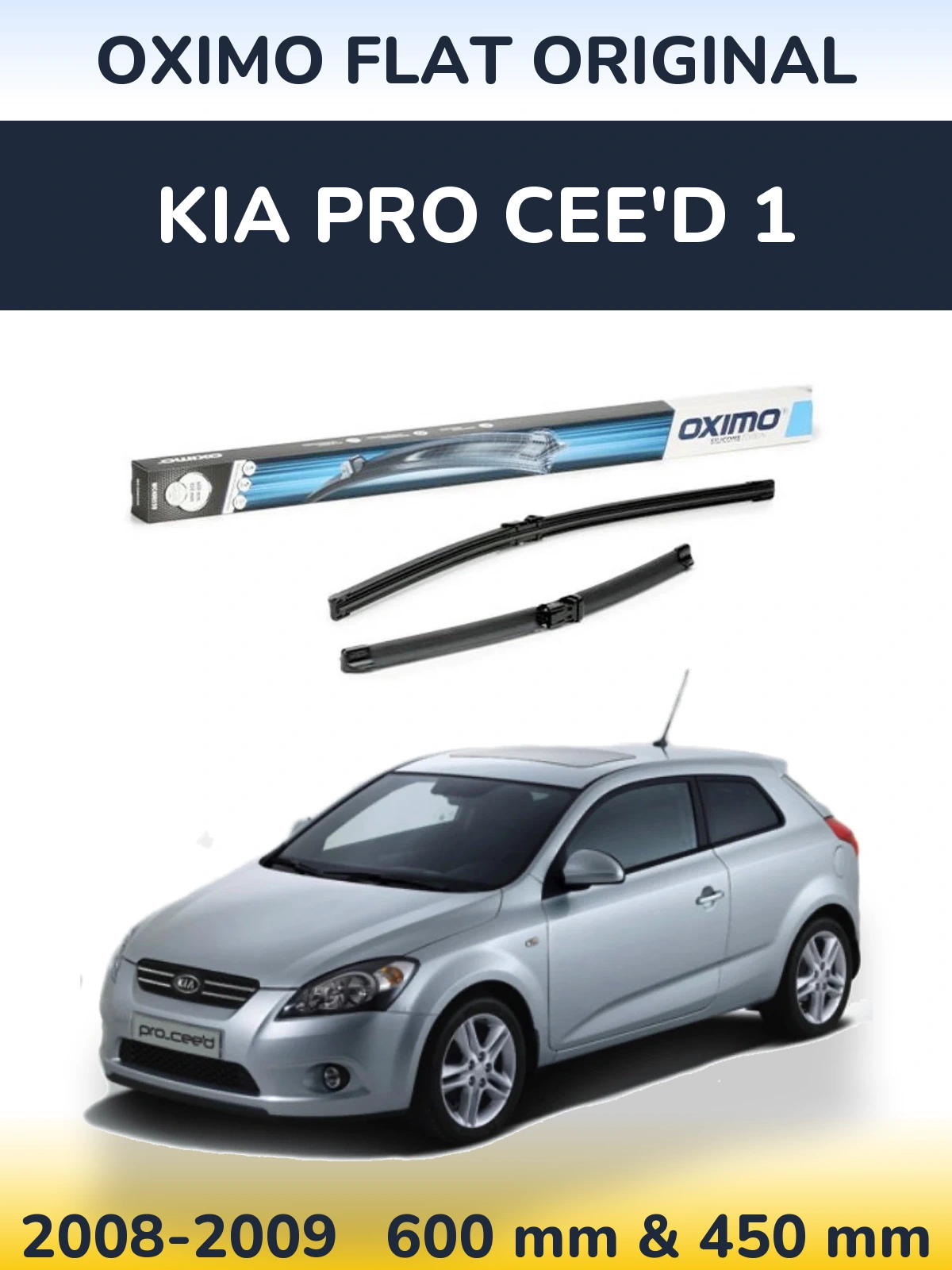 Комплект передних дворников Oximo Flat Original 600 & 450 мм для KIA Pro Cee'd 1 2008-2009