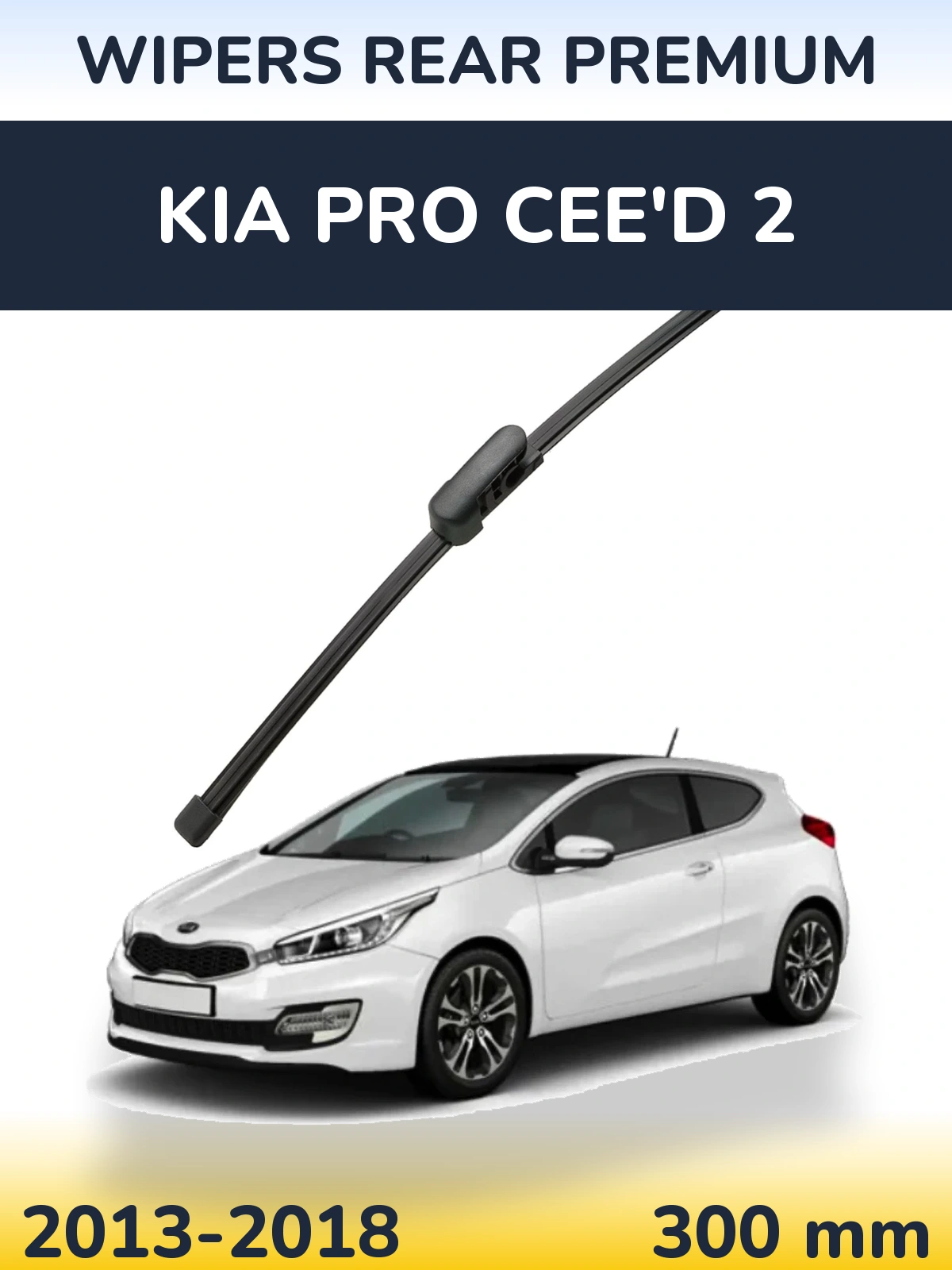 Tylna wycieraczka WIPERS REAR PREMIUM 300 mm do KIA Pro Cee'd 2 2013-2018