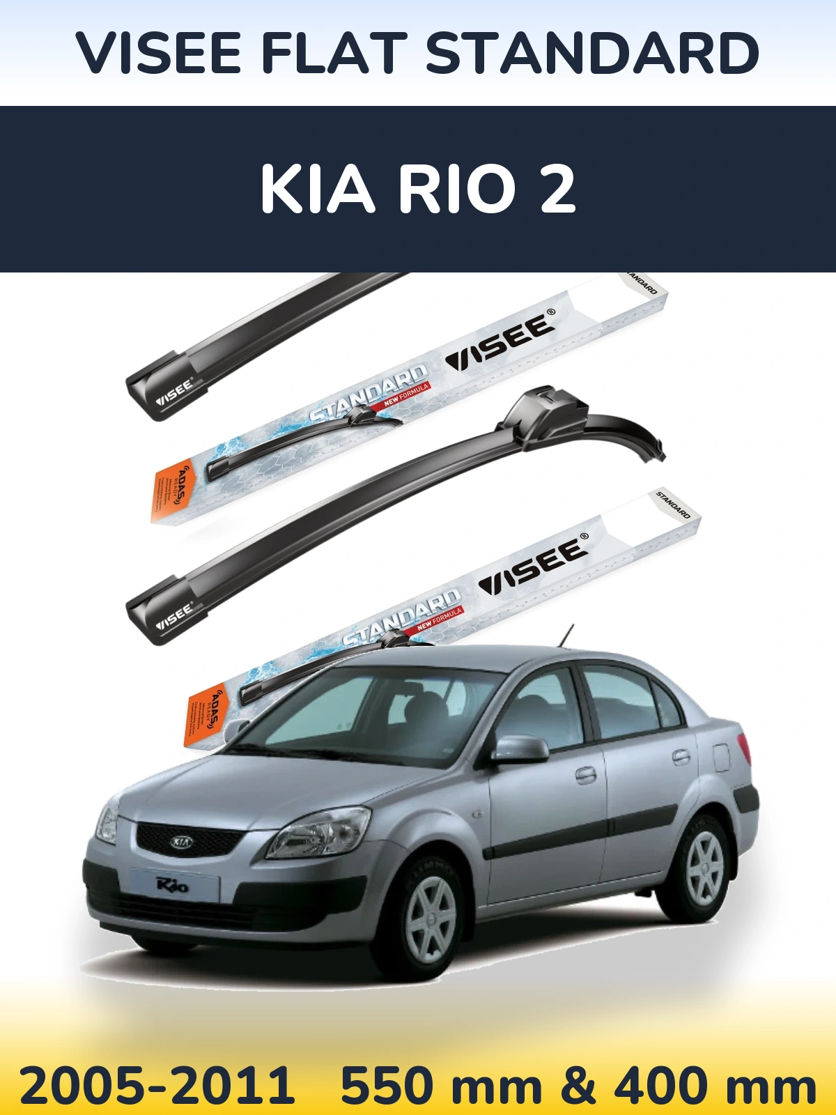 Komplet przednich wycieraczek VISEE FLAT STANDARD 550 & 400 mm do KIA Rio 2 2005-2011