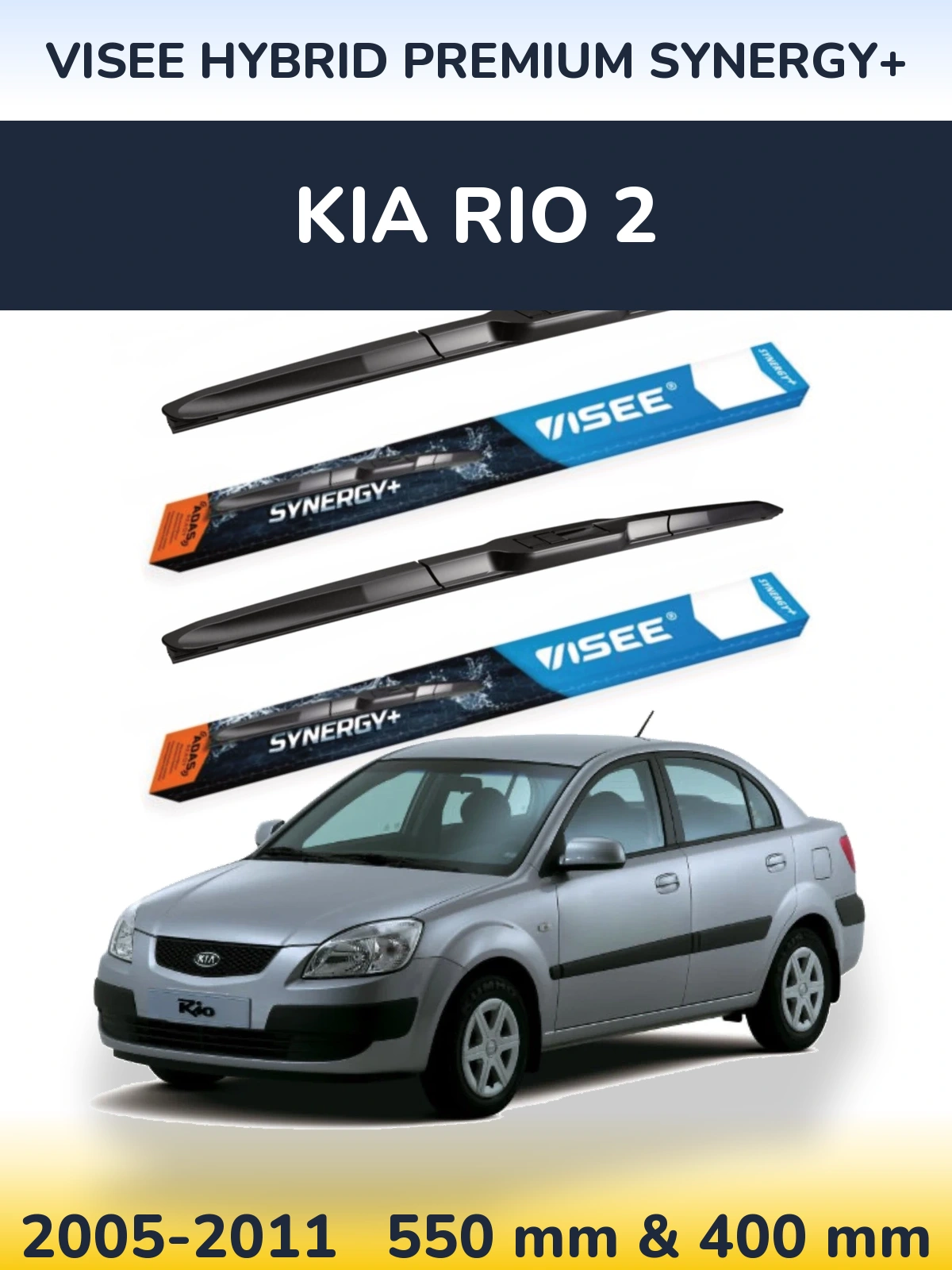 Komplet przednich wycieraczek VISEE HYBRID PREMIUM SYNERGY+ 550 & 400 mm do KIA Rio 2 2005-2011