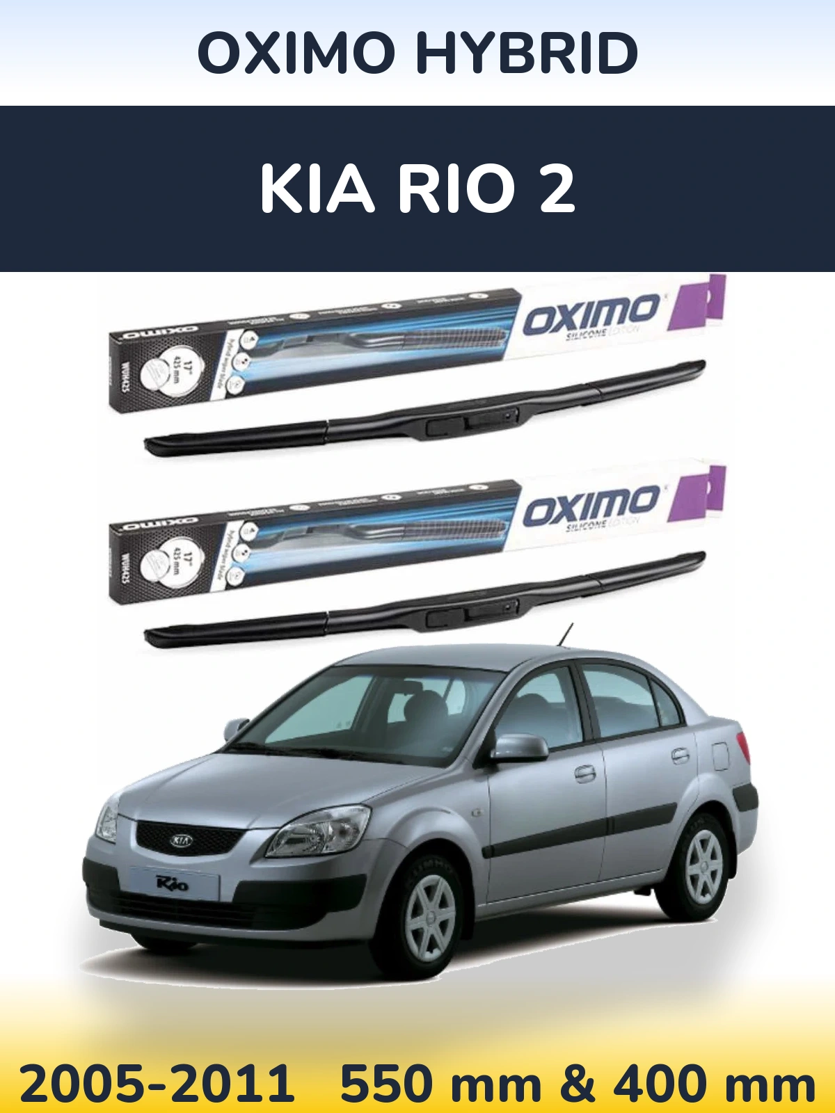 Komplet przednich wycieraczek Oximo Hybrid 550 & 400 mm do KIA Rio 2 2005-2011