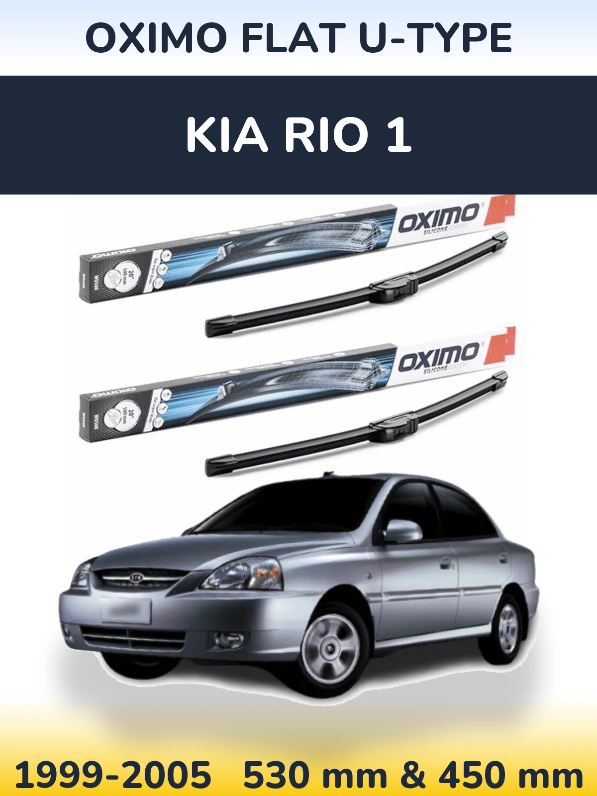 Komplet przednich wycieraczek Oximo Flat U-type 530 & 450 mm do KIA Rio 1 1999-2005