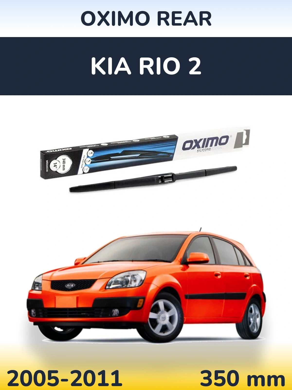 Tylna wycieraczka Oximo Rear 350 mm do KIA Rio 2 2005-2011