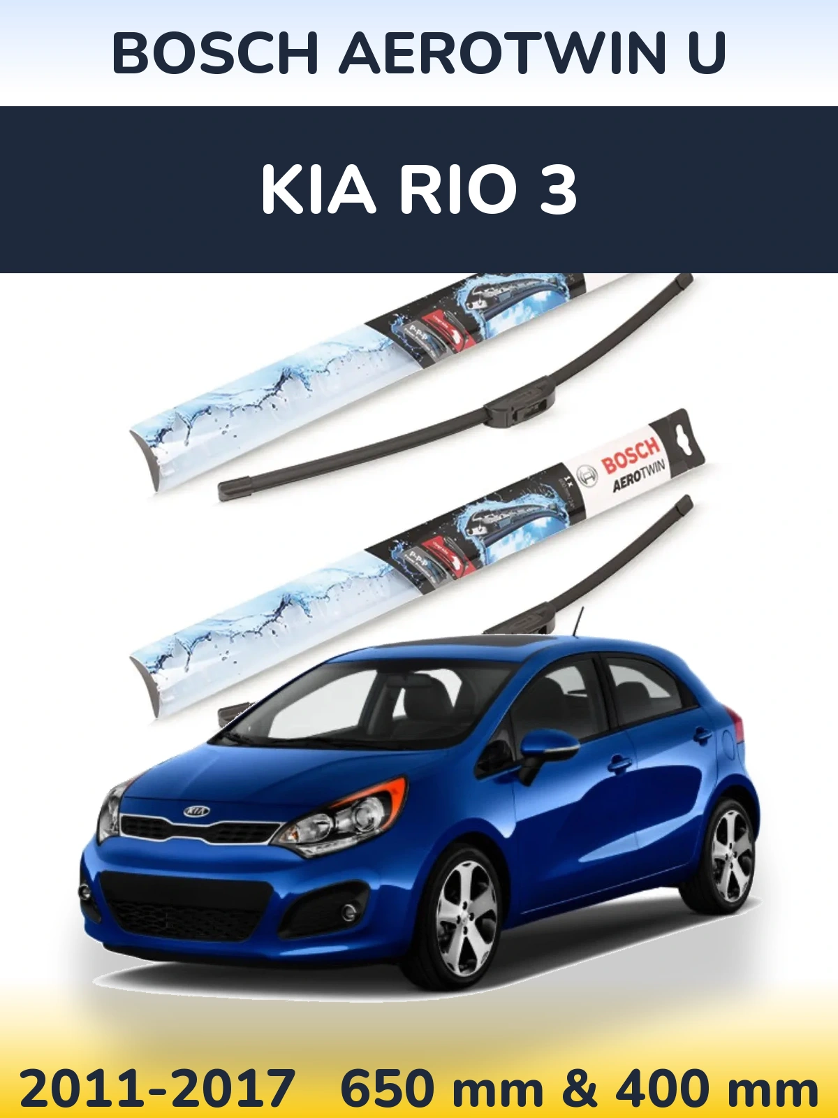 Komplet przednich wycieraczek BOSCH AeroTwin U 650 & 400 mm do KIA Rio 3 2011-2017