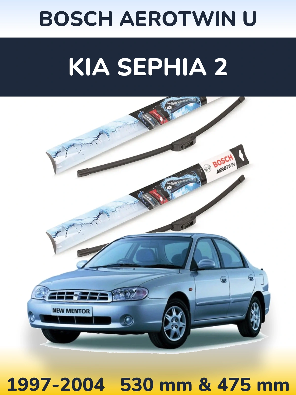 Front wiper blade set BOSCH AeroTwin U 530 & 475 mm for KIA Sephia 2 1997-2004