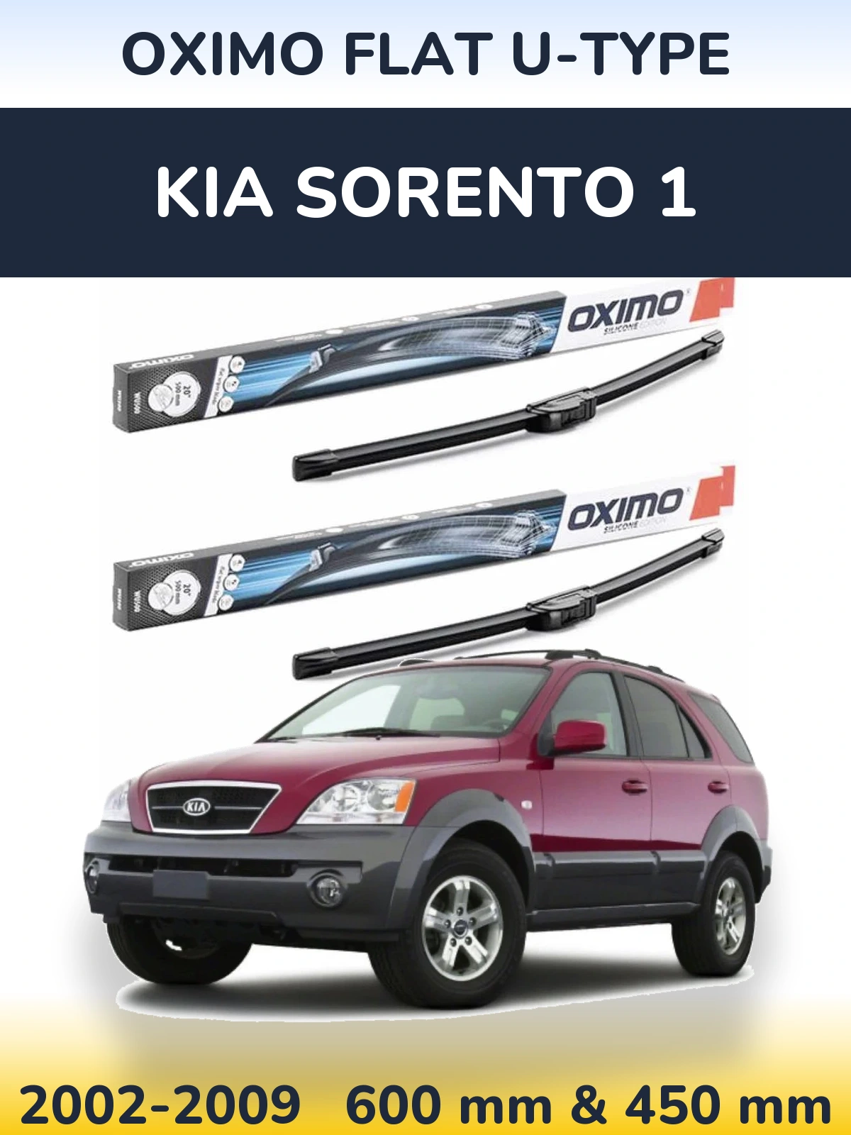 Komplet przednich wycieraczek Oximo Flat U-type 600 & 450 mm do KIA Sorento 1 2002-2009