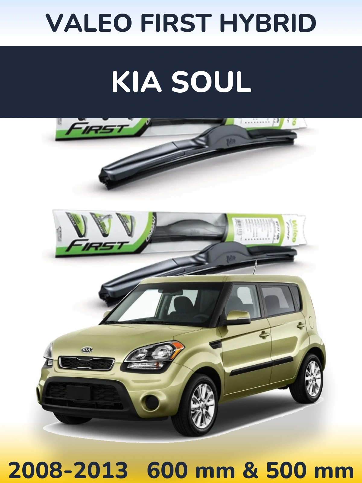 Komplet przednich wycieraczek Valeo First Hybrid 600 & 500 mm do KIA Soul 2008-2013