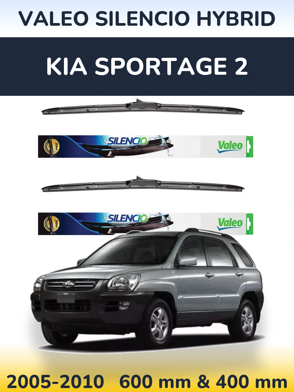 Komplet przednich wycieraczek Valeo Silencio Hybrid 600 & 400 mm do KIA Sportage 2 2005-2010