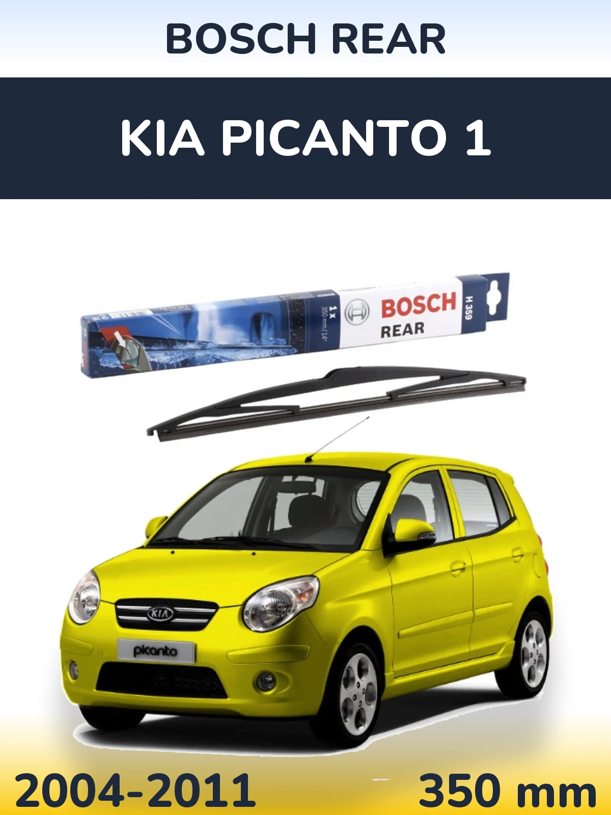 Tylna wycieraczka BOSCH Rear 350 mm do KIA Picanto 1 2004-2011
